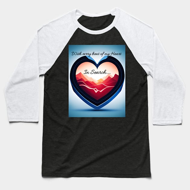 In Search of True Love Baseball T-Shirt by S&Z